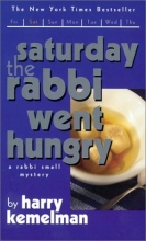 Cover art for Saturday the Rabbi Went Hungry (Rabbi Small #2)