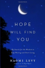 Cover art for Hope Will Find You: My Search for the Wisdom to Stop Waiting and Start Living