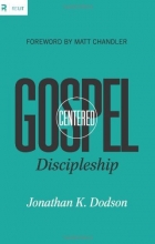 Cover art for Gospel-Centered Discipleship (Re:Lit)