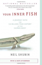 Cover art for Your Inner Fish: A Journey into the 3.5-Billion-Year History of the Human Body