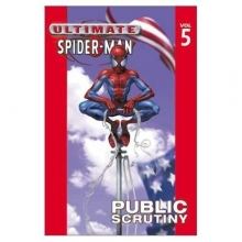 Cover art for Ultimate Spider-Man Vol. 5: Public Scrutiny