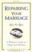 Cover art for Repairing Your Marriage After His Affair: A Woman's Guide to Hope and Healing