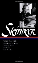 Cover art for Steinbeck Novels 1942-1952: The Moon Is Down / Cannery Row / The Pearl / East of Eden (Library of America)