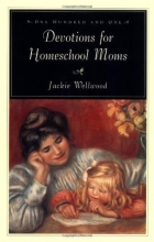 Cover art for One Hundred and One Devotions for Homeschool Moms