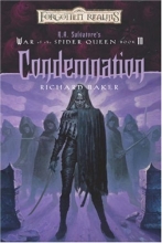 Cover art for Condemnation (Forgotten Realms: R.A. Salvatore's War of the Spider Queen #3)