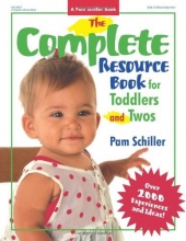 Cover art for The Complete Resource Book for Toddlers and Twos: Over 2000 Experiences and Ideas (Complete Resource Series)