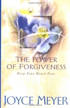 Cover art for The Power of Forgiveness: Keep Your Heart Free