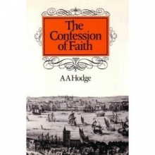 Cover art for The Confession of Faith: A Handbook of Christian Doctrine