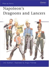 Cover art for Napoleon's Dragoons and Lancers (Men-At-Arms Series, No 55)