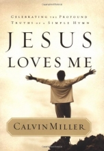 Cover art for Jesus Loves Me: Celebrating the Profound Truths of a Simple Hymn