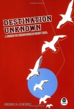 Cover art for Destination Unknown: A Guide to Discovering God's Will