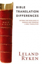 Cover art for Bible Translation Differences: Criteria for Excellence in Reading and Choosing a Bible Translation