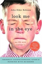 Cover art for Look Me in the Eye: My Life with Asperger's