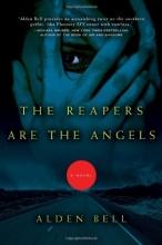 Cover art for The Reapers Are the Angels (The Reapers #1)