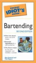 Cover art for The Pocket Idiot's Guide To Bartending (2nd Edition)
