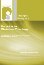 Cover art for Paradox in Christian Theology: An Analysis of Its Presence, Character, and Epistemic Status (Paternoster Theological Monographs)
