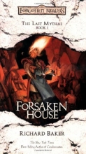 Cover art for Forsaken House: The Last Mythal, Book I