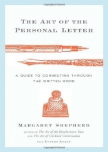 Cover art for The Art of the Personal Letter: A Guide to Connecting Through the Written Word