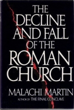 Cover art for The Decline and Fall of the Roman Church