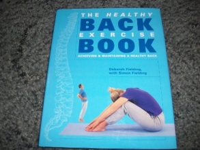 Cover art for The Healthy Back Exercise Book: Achieving & Maintaining A Healthy Back