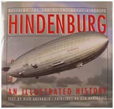 Cover art for Hindenburg: An Illustrated History