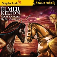 Cover art for Texas Rangers 3  The Way of the Coyote (Texas Rangers (Graphic Audio))