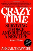 Cover art for Crazy Time: Surviving Divorce and Building a New Life, Revised Edition
