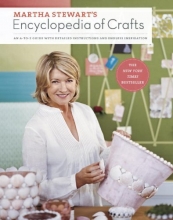 Cover art for Martha Stewart's Encyclopedia of Crafts: An A-to-Z Guide with Detailed Instructions and Endless Inspiration