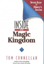 Cover art for Inside the Magic Kingdom : Seven Keys to Disney's Success