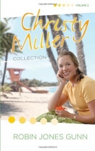 Cover art for Christy Miller Collection, Vol. 2: Surprise Endings / Island Dreamer / A Heart Full of Hope (Books 4-6)