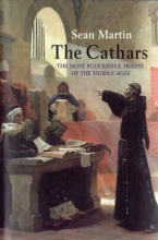 Cover art for The Cathars: The Most Successful Heresy of the Middle Ages