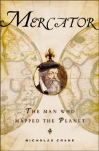 Cover art for Mercator: The Man Who Mapped the Planet