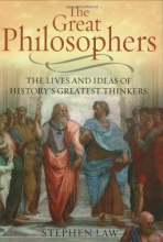 Cover art for The Great Philosophers: The Lives And Ideas Of History's Greatest Thinkers
