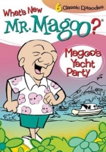Cover art for What's New Mr. Magoo/Magoo's Yacht Party