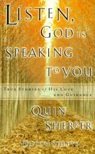 Cover art for Listen, God is Speaking to You: True Stories of His Love and Guidance