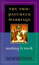 Cover art for The Two-Paycheck Marriage: Making It Work