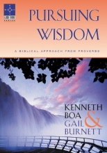 Cover art for Pursuing Wisdom: A Biblical Approach From Proverbs (Guidebook)