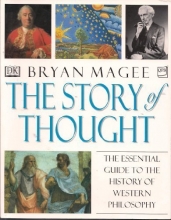 Cover art for The Story of Thought: The Essential Guide to the History of Western Philosophy