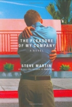 Cover art for The Pleasure of My Company: A Novel