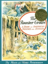 Cover art for The Rooster Crows : A Book of American Rhymes and Jingles