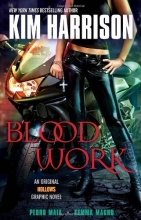 Cover art for Blood Work: An Original Hollows Graphic Novel