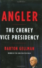 Cover art for Angler: The Cheney Vice Presidency