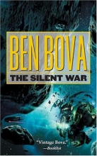 Cover art for The Silent War: Book III of The Asteroid Wars (The Grand Tour; also Asteroid Wars)