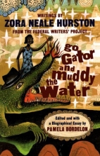 Cover art for Go Gator and Muddy the Water: Writings From the Federal Writers' Project