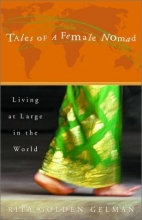 Cover art for Tales of a Female Nomad: Living at Large in the World