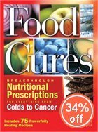 Cover art for Food Cures: Breakthrough Nutritional Prescriptions for Everything from Colds to Cancer
