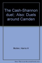 Cover art for The Cash-Shannon duel;: Also: Duels around Camden
