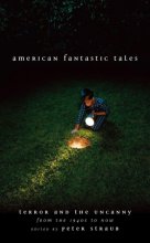 Cover art for American Fantastic Tales:Terror and the Uncanny from the 1940's to Now (Library of America Fantastic Tales Collection)