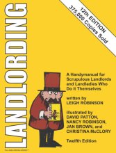 Cover art for Landlording: A Handymanual for Scrupulous Landlords and Landladies Who Do It Themselves
