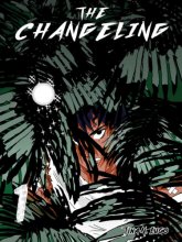 Cover art for The Changeling: Volume 1